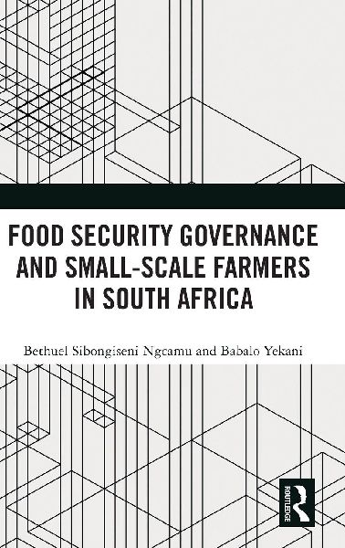 Food Security Governance and Small-Scale Farmers in South Africa