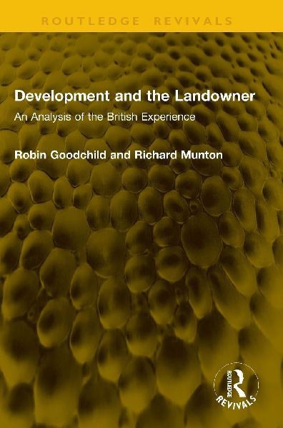 Development and the Landowner: An Analysis of the British Experience