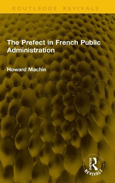 The Prefect in French Public Administration