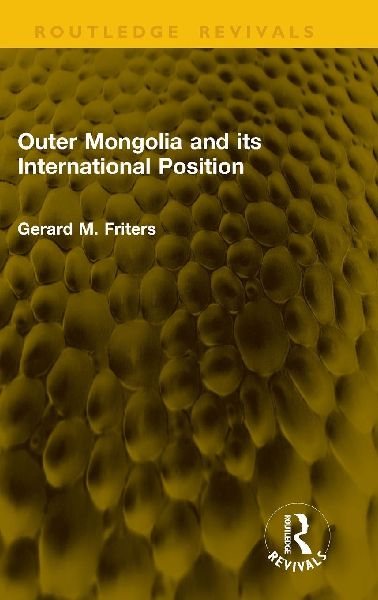 Outer Mongolia and its International Position