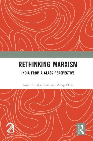 Rethinking Marxism: India from a Class Perspective