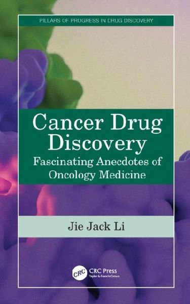 Cancer Drug Discovery: Fascinating Anecdotes of Oncology Medicine