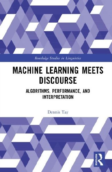 Machine Learning Meets Discourse: Algorithms, Performance, and Interpretation