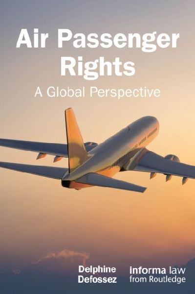 Air Passenger Rights: A Global Perspective
