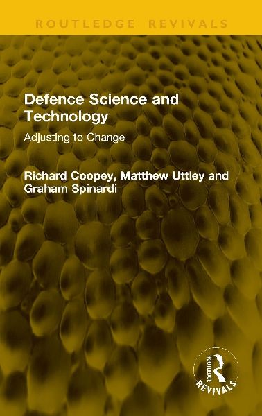 Defence Science and Technology: Adjusting to Change