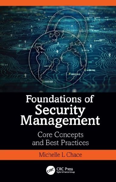 Foundations of Security Management: Core Concepts and Best Practices
