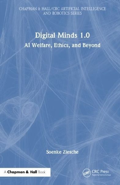 Digital Minds 1.0: AI Welfare, Ethics, and Beyond