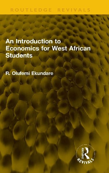 An Introduction to Economics for West African Students