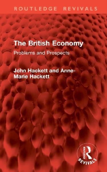 The British Economy: Problems and Prospects