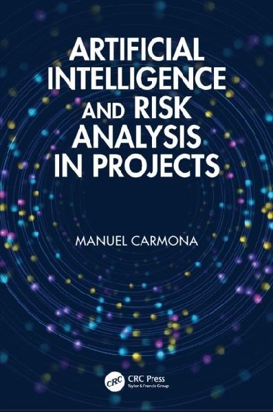 Artificial Intelligence and Risk Analysis in Projects