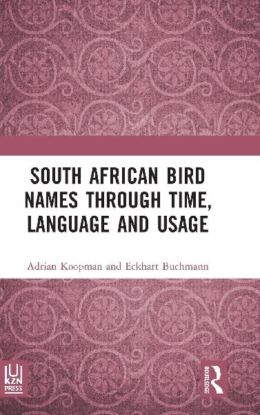 South African Bird Names through Time, Language and Usage