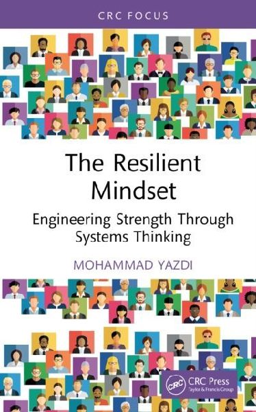 The Resilient Mindset: Engineering Strength Through Systems Thinking