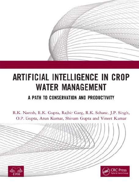 Artificial Intelligence in Crop Water Management: A Path to Conservation and Productivity