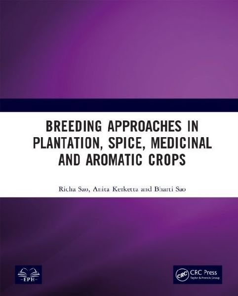 Breeding Approaches in Plantation, Spice, Medicinal and Aromatic Crops