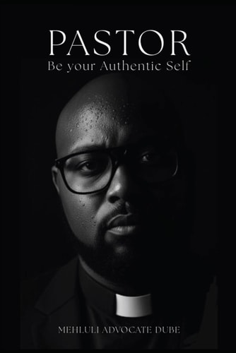 Pastor, Be your Authentic Self