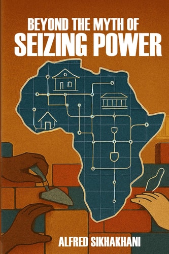 Beyond The Myth of Seizing Power