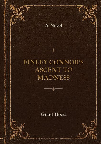 Finley Connors Ascent to Madness