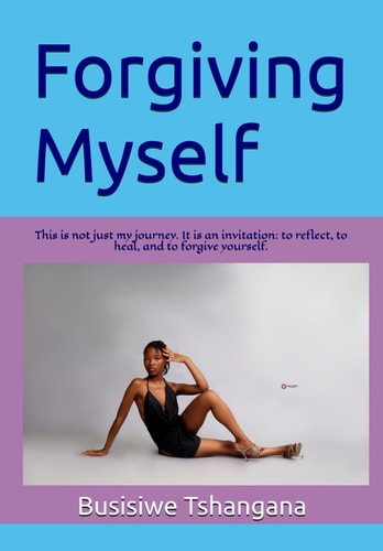 Forgiving Myself: A voice for all