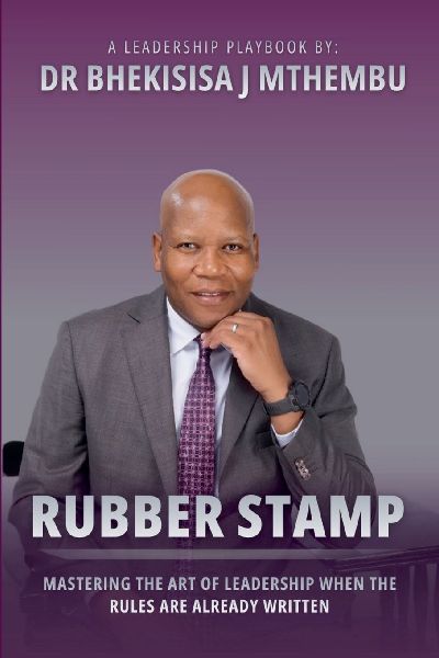 Rubber Stamp: Mastering The Art of Leadership When the Rules Are Already Written