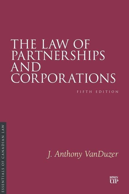 The Law of Partnerships and Corporations, Fifth Edition