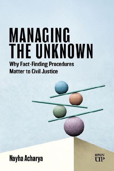 Managing the Unknown: Why Fact-Finding Procedures Matter to Civil Justice