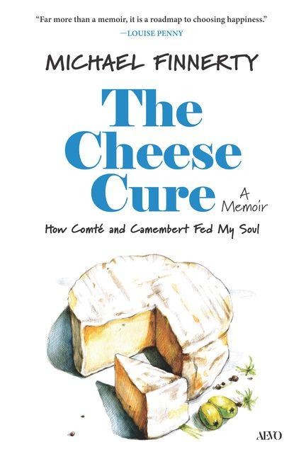 The Cheese Cure: How Comte and Camembert Fed My Soul