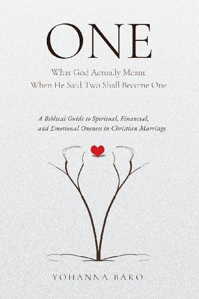 One: What God Actually Meant When He Said Two Shall Become On