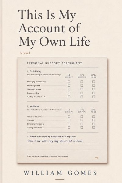 This Is My Account of My Own Life: A Novel