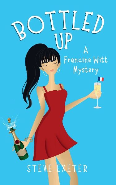 Bottled Up: A Francine Witt Mystery