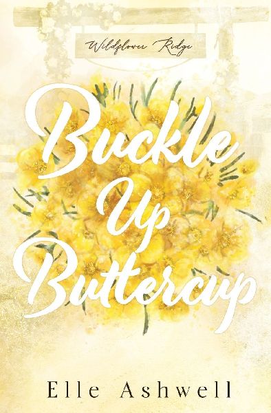 Buckle Up Buttercup