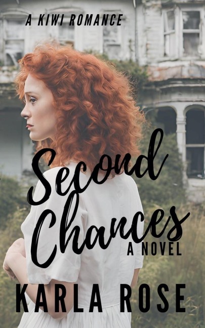 Second Chances: A Kiwi Romance
