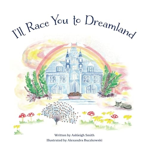 I'll Race You to Dreamland