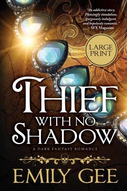 Thief With No Shadow: A Dark Fantasy Romance
