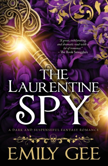 The Laurentine Spy: A Dark and Suspenseful Fantasy Romance