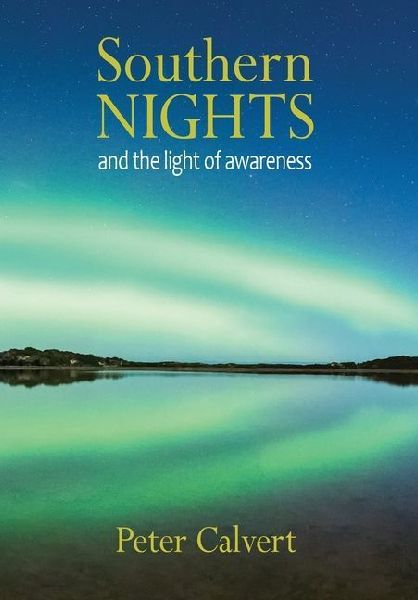 Southern Nights and the Light of Awareness