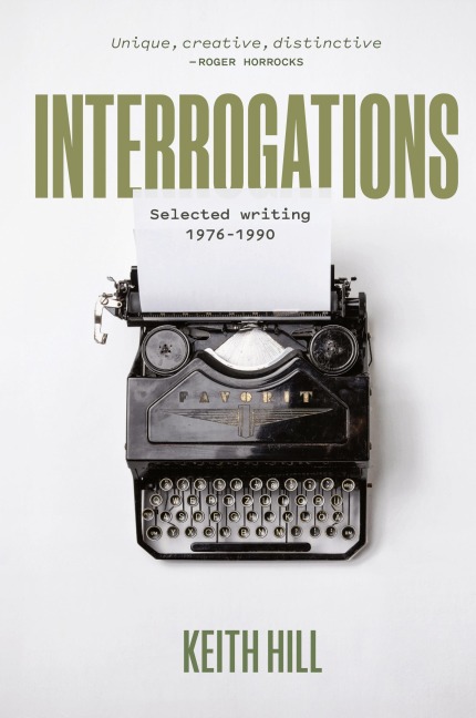 Interrogations: Selected writing 1976-1990