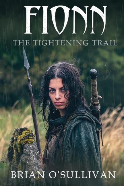 Fionn: The Tightening Trail