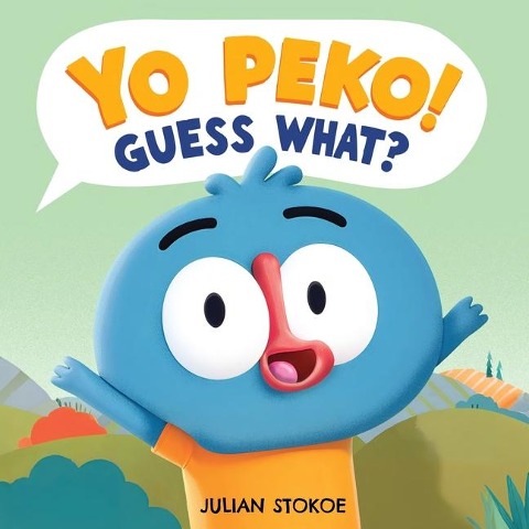 Yo Peko! Guess What?: A Tangled Tale of Funny Farm Mix Ups