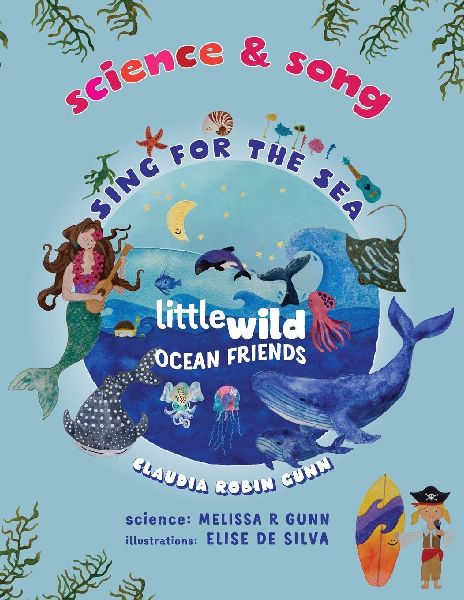 Science and Song - Sing for the Sea - Little Wild Ocean Friends