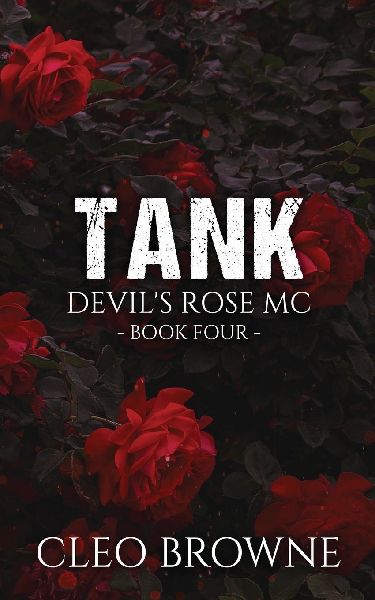 Tank - Devils Rose MC Book Four