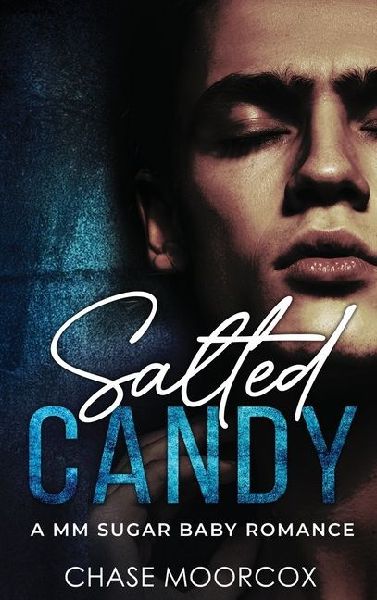 Salted Candy (Sour Candy #2 - HARDCOVER)