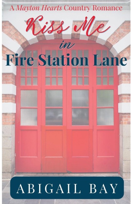 Kiss Me in Fire Station Lane