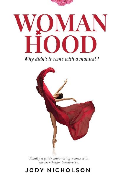 Womanhood: Why didnt it come with a manual?