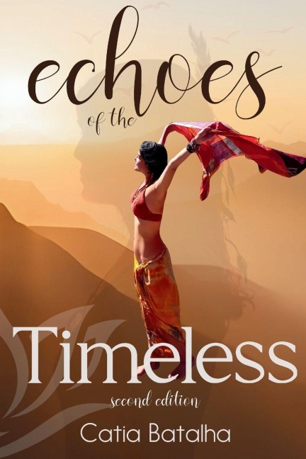 Echoes of the Timeless: A Journey of Healing, Awakening and Inner Transformation Across Continents and Traditions (2nd ed.)