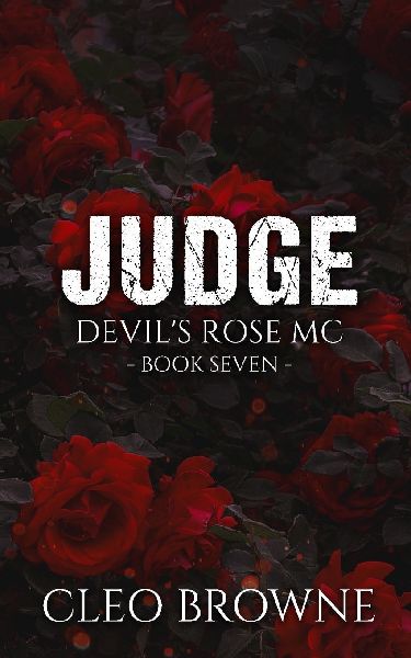 Judge - Devil's Rose MC Book Seven