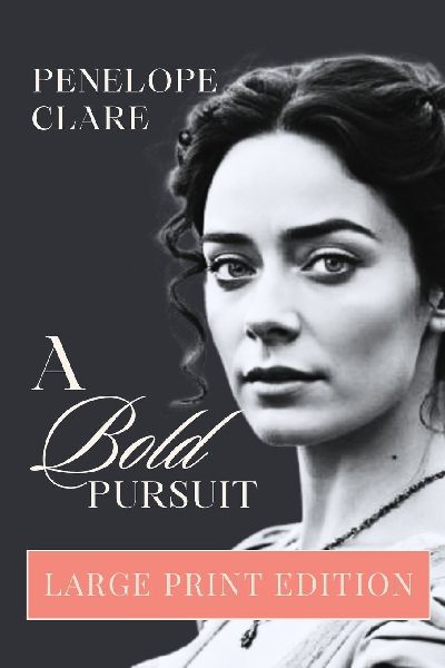 A Bold Pursuit - Large Print Edition