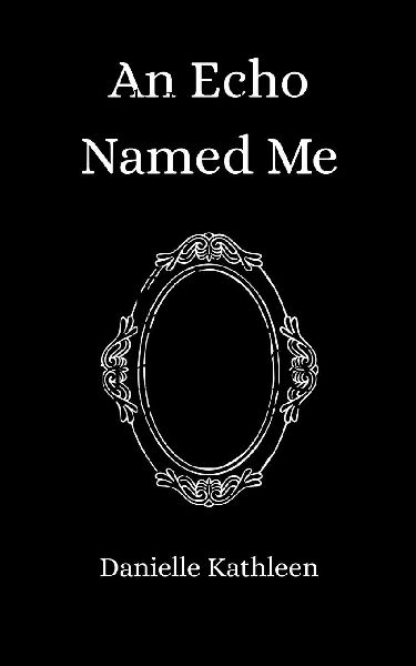 An Echo Named Me