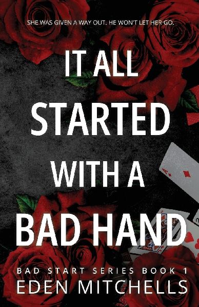 It All Started with a Bad Hand: A Dark Mafia Romance