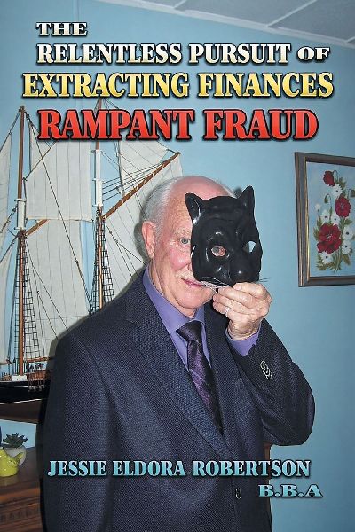 The Relentless Pursuit of Extracting Finances: Rampant Fraud