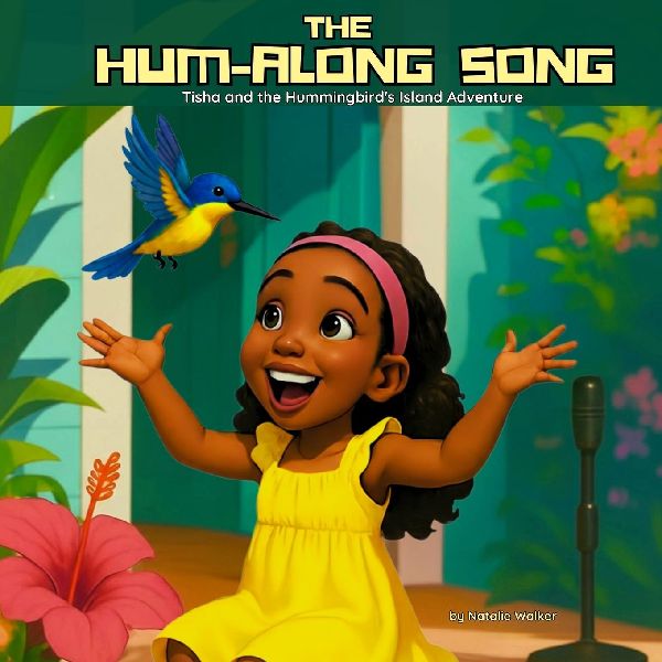The Hum-Along Song: Tisha & the Hummingbirds Island Adventure